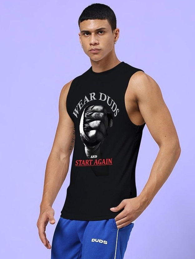 Man wearing NEVER QUIT START AGAIN GYM SLEEVELESS T-SHIRT BLACK with "Wear Duds and Start Again" print.