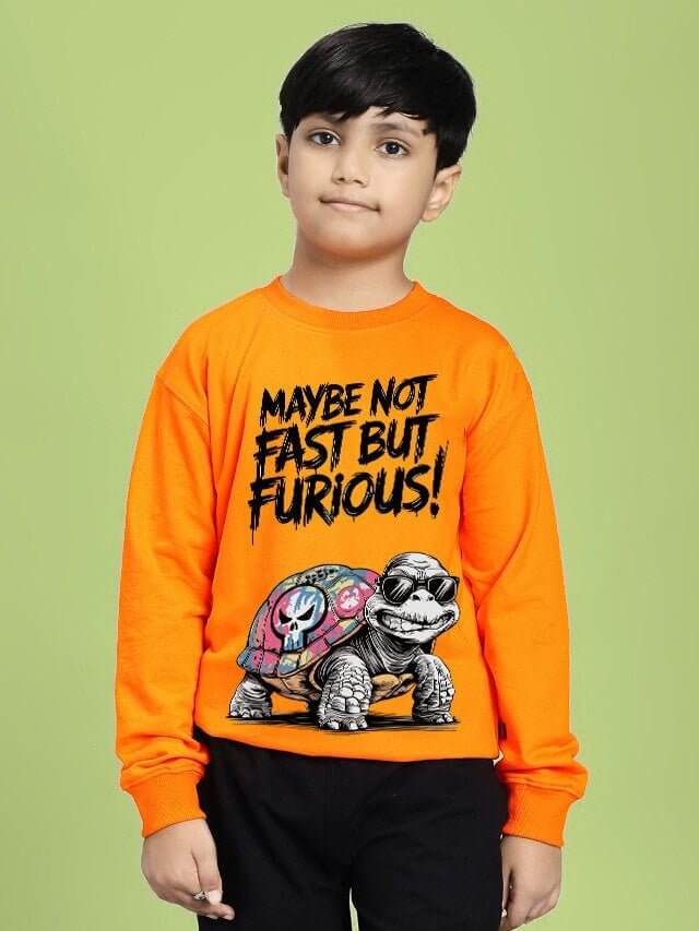 NOT FAST BUT FURIOUS PRINT SWEATSHIRT BOYS AND GIRLS ORANGE with turtle graphic and bold lettering