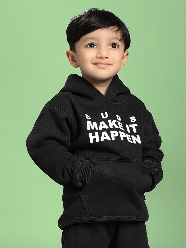 MAKE IT HAPPEN FLEECE HOODIE FOR BOYS AND GIRLS BLACK