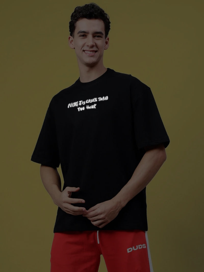 MAYBE IT IS EASIER THAN YOU THINK REFLECTOR T-SHIRT BLACK