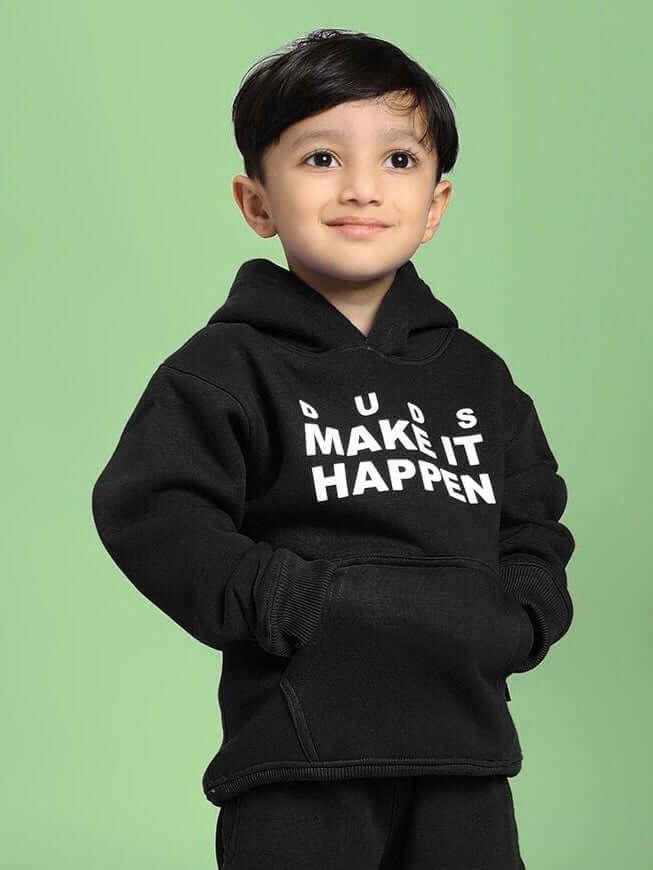 Child wearing MAKE IT HAPPEN FLEECE HOODIE FOR BOYS AND GIRLS BLACK